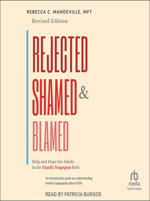 Title details for Rejected, Shamed, and Blamed by Rebecca C. Mandeville, MFT - Available